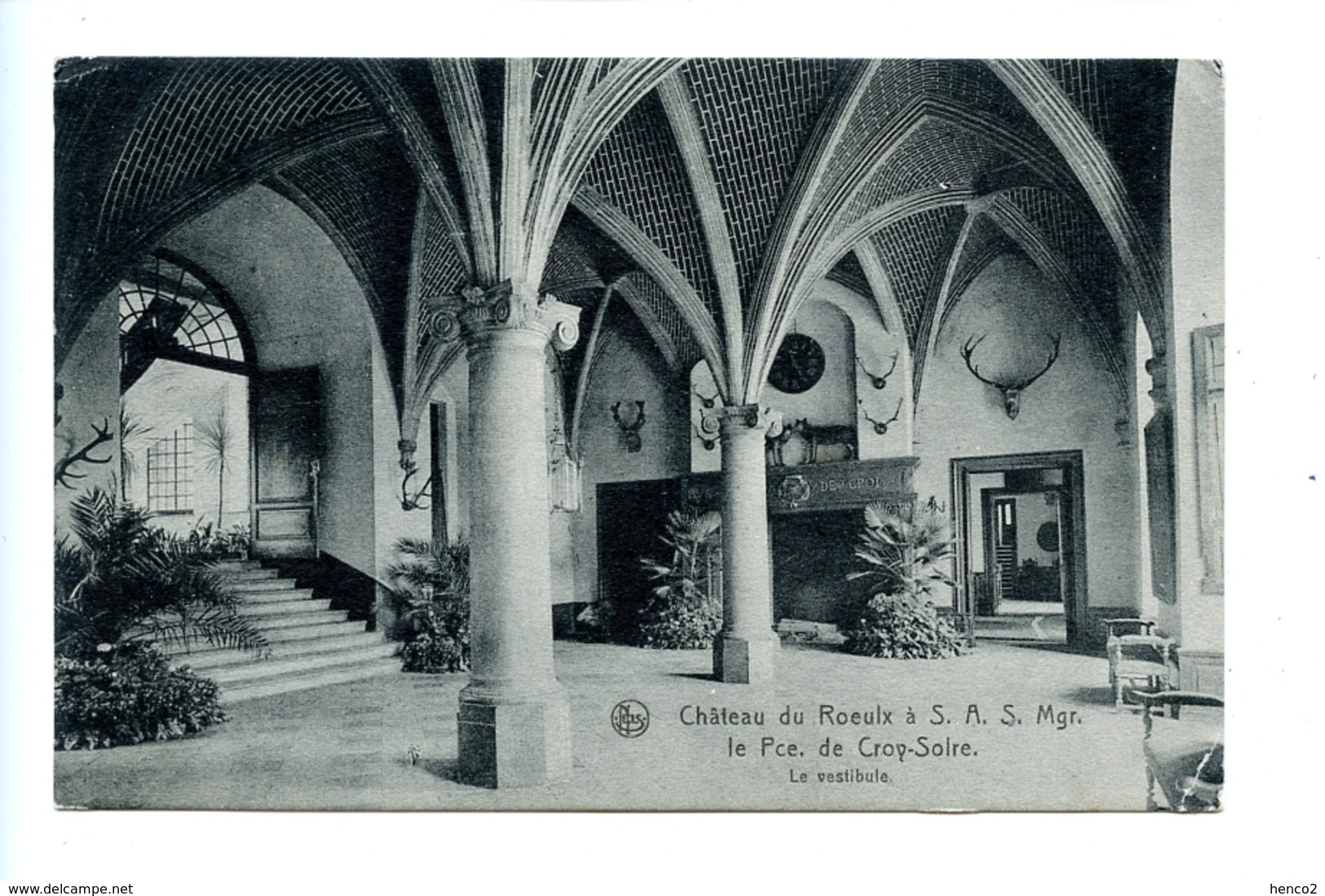 Château Du Roeulx à S. A. S. Mgr. Le Pce De Croy-Solre - Le Vestibule / Thomas-Marin (1911) - Le Roeulx