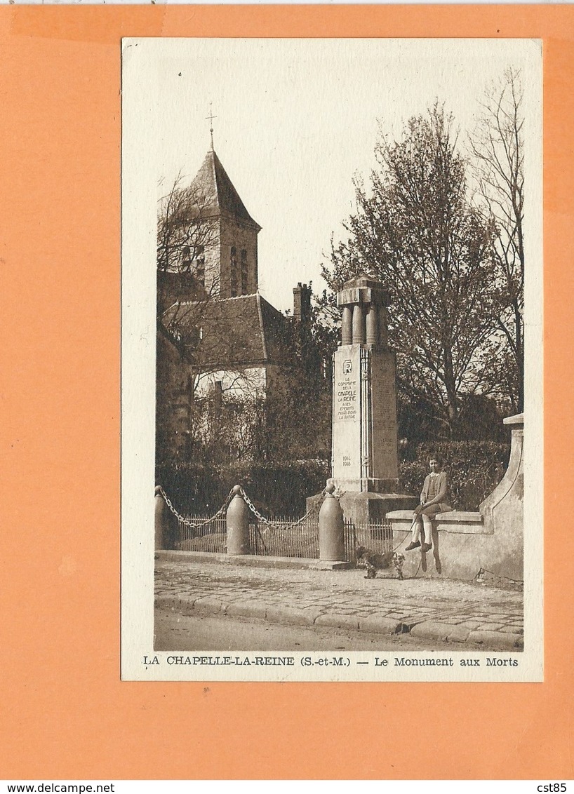 CARTE POSTALE - LA CHAPELLE LA REINE - Le Monument Aux Morts - La Chapelle La Reine