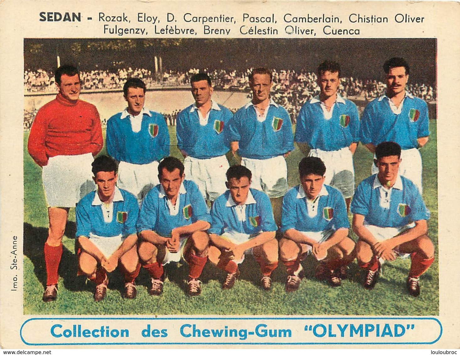 SEDAN EQUIPE DE FOOTBALL COLLECTION OLYMPIAD CHROMO CARTE FORMAT  12 X 9 CM - Sedan