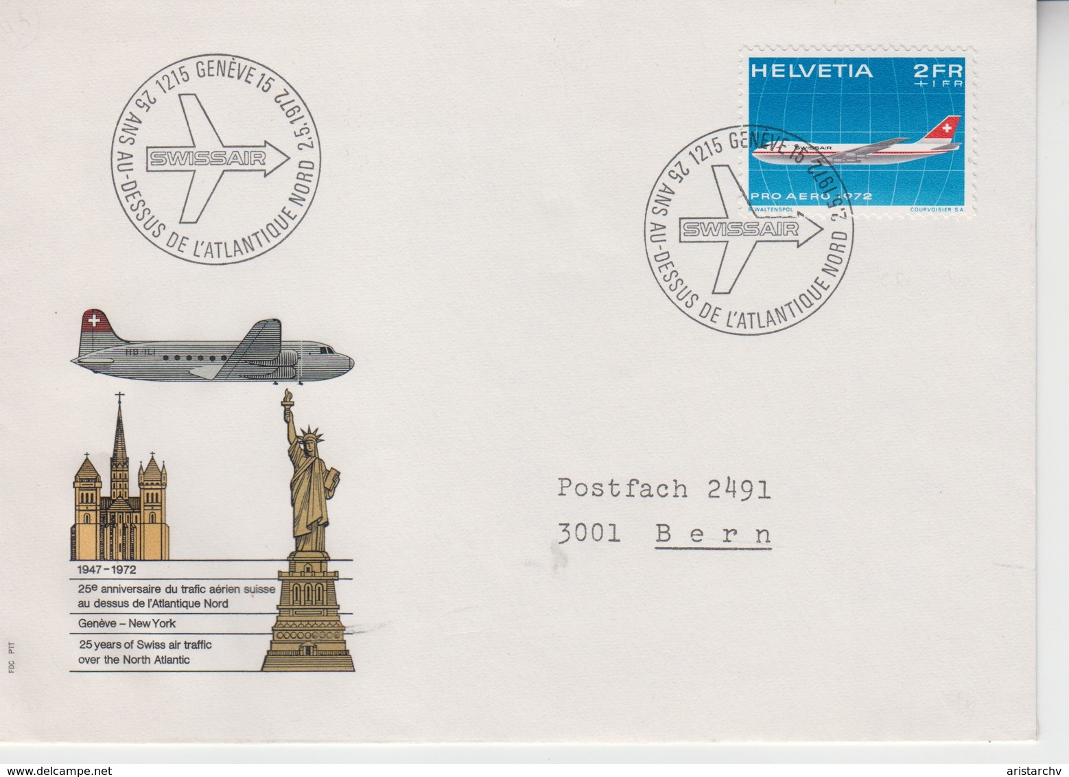 SWITZERLAND SCHWEIZ SUISSE 1972 AVIATION SWISSAIR 25 YEARS OF SWISS AIR TRAFFIC OVER THE NORTH ATLANTIC PRO AERO FDC - Luchtballons