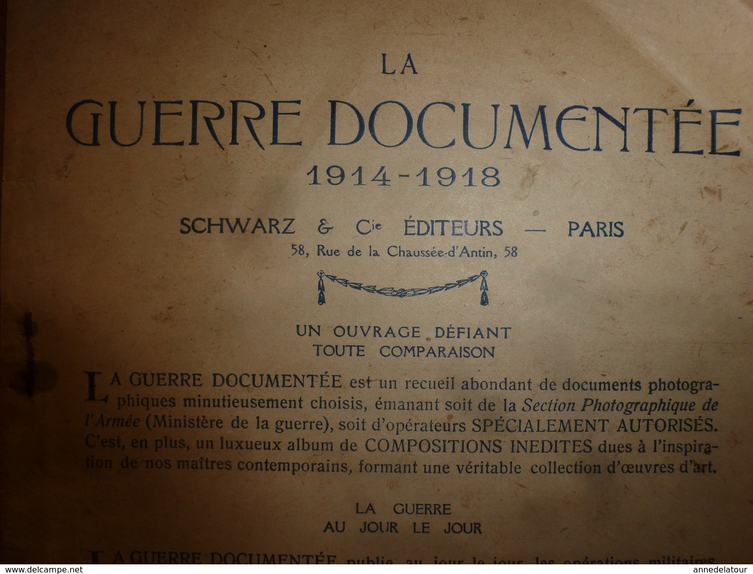 1914-1918 LA GUERRE DOCUMENTÉE -----> Annonce Informative De Cette Parution - Frans