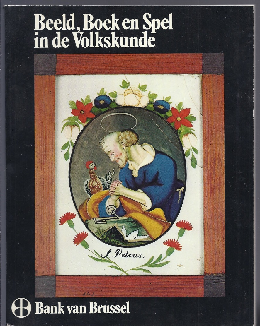 1974 BEELD, BOEK EN SPEL IN DE VOLKSKUNDE - BEDEVAARTVAANTJES EX-VOTO'S VOLKSPRENT VOLKSBOEK ... - Historia