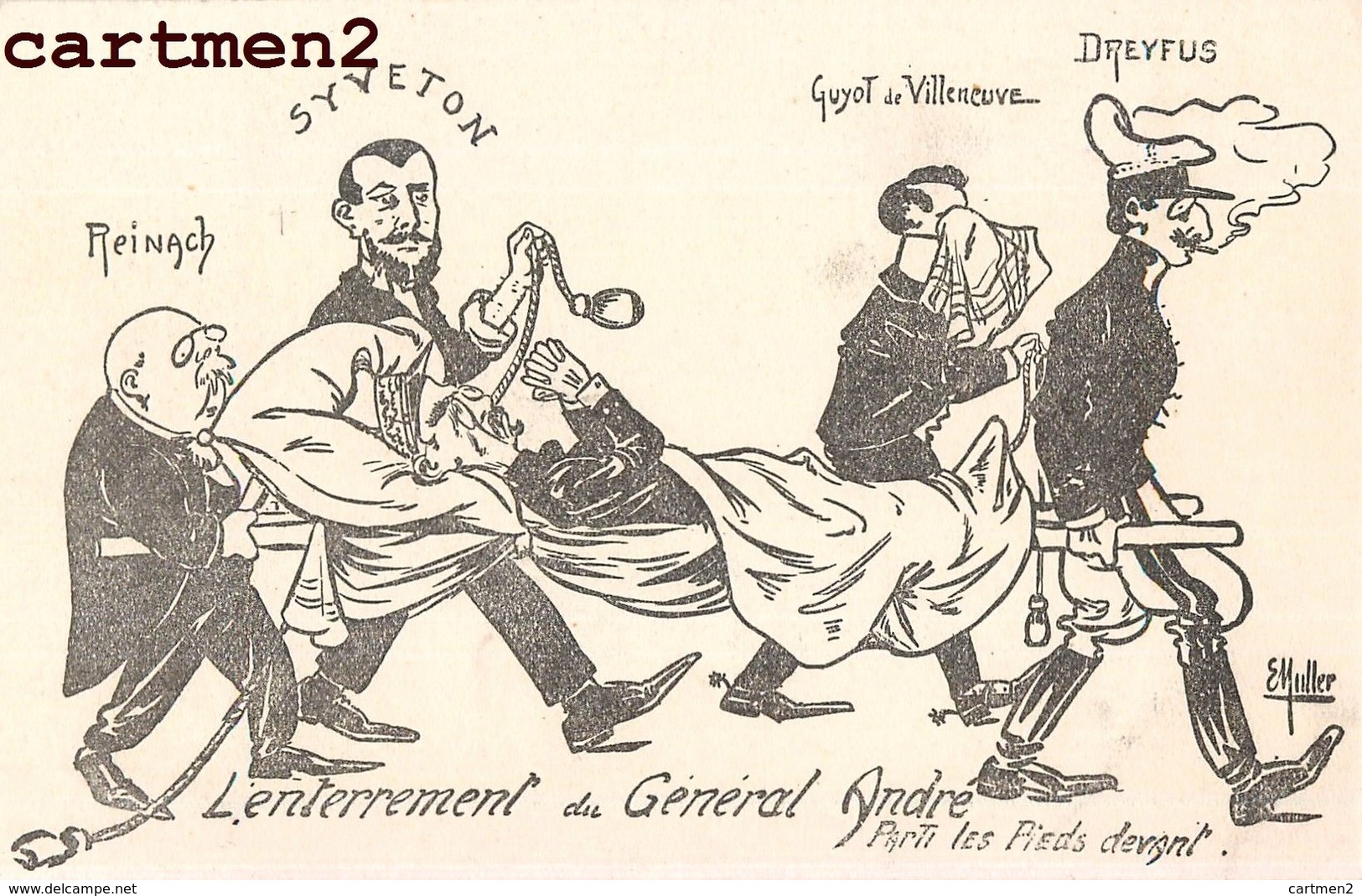 AFFAIRE DREYFUS GENERAL ANDRE ILLUSTRATEUR E. MULLER CARICATURE POLITIQUE SATIRIQUE SYVETON REINACH VILLENEUVE - Satirical