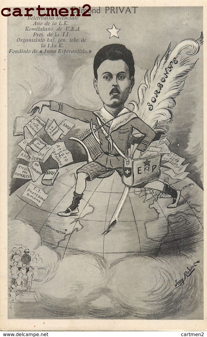 ILLUSTRATEUR JEAN ROBERT ESPERANTO CARICATURE SATIRIQUE EDMOND PRIVAT CONGRES ESPERANTISTE - Esperanto