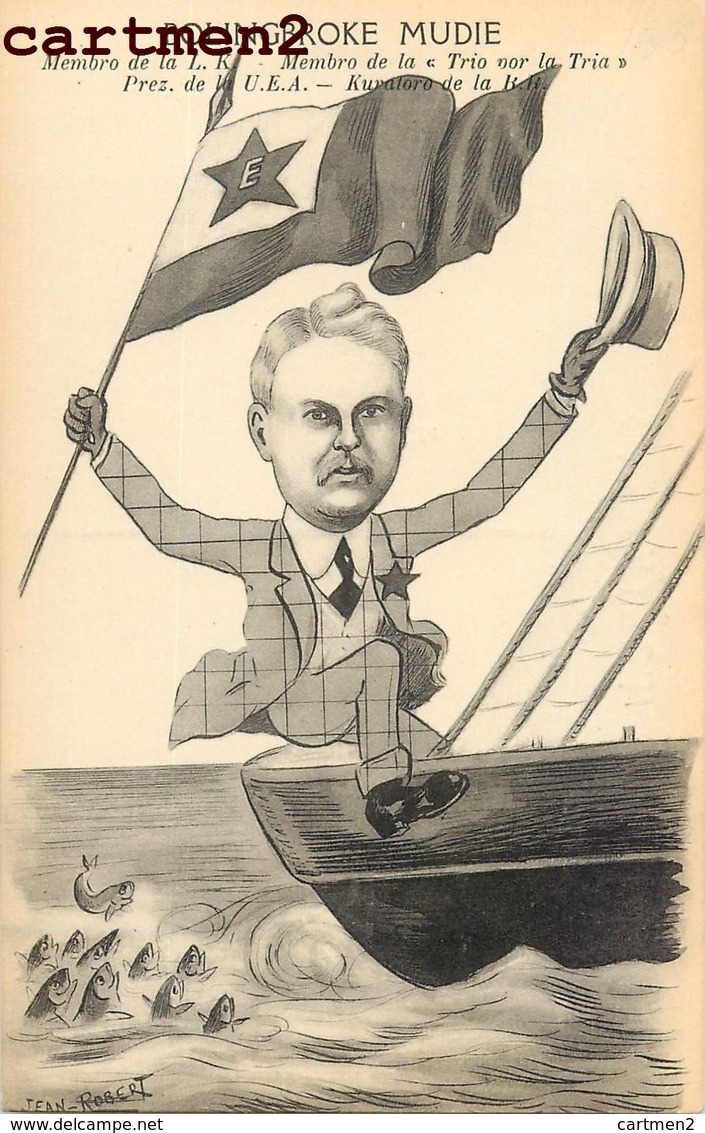 ILLUSTRATEUR JEAN ROBERT ESPERANTO CARICATURE SATIRIQUE BOLINGBROKE MUDIE CONGRES ESPERANTISTE - Esperanto