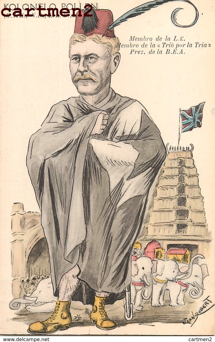 ILLUSTRATEUR JEAN ROBERT ESPERANTO CARICATURE POLITIQUE SATIRIQUE COLONEL POLLEN INDE ELEPHANT CONGRES ESPERANTISTE - Esperanto