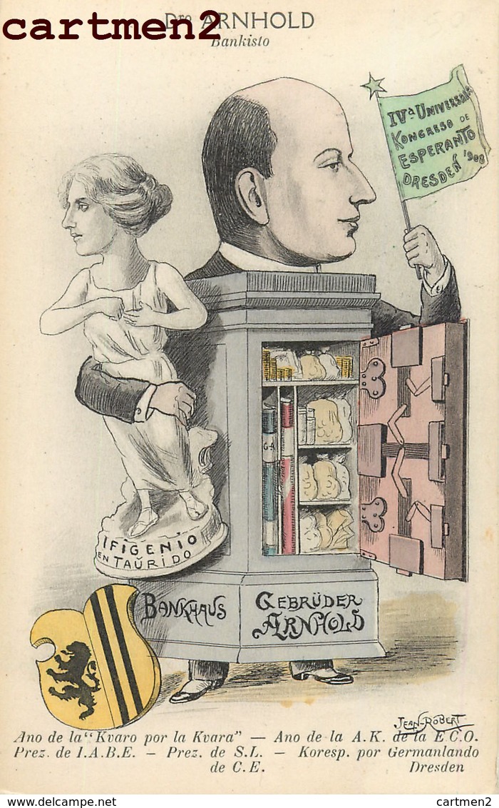 ILLUSTRATEUR JEAN ROBERT ESPERANTO CARICATURE POLITIQUE SATIRIQUE DOCTEUR ARNHOLD DRESDEN BANQUIER CONGRES ESPERANTISTE - Esperanto