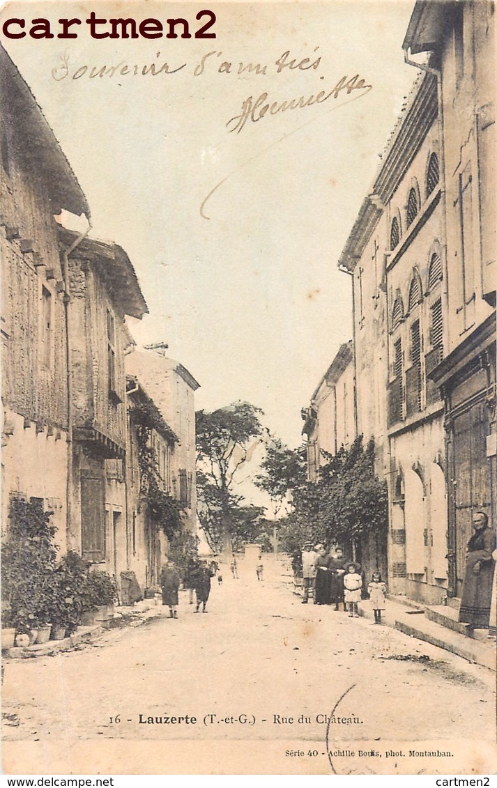 LAUZERTE LA RUE DU CHTAEAU ANIMEE 82 TARN-ET-GARONNE - Lauzerte