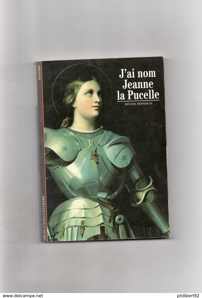 Régine Pernoud. J'ai Nom Jeanne La Pucelle. - Storia