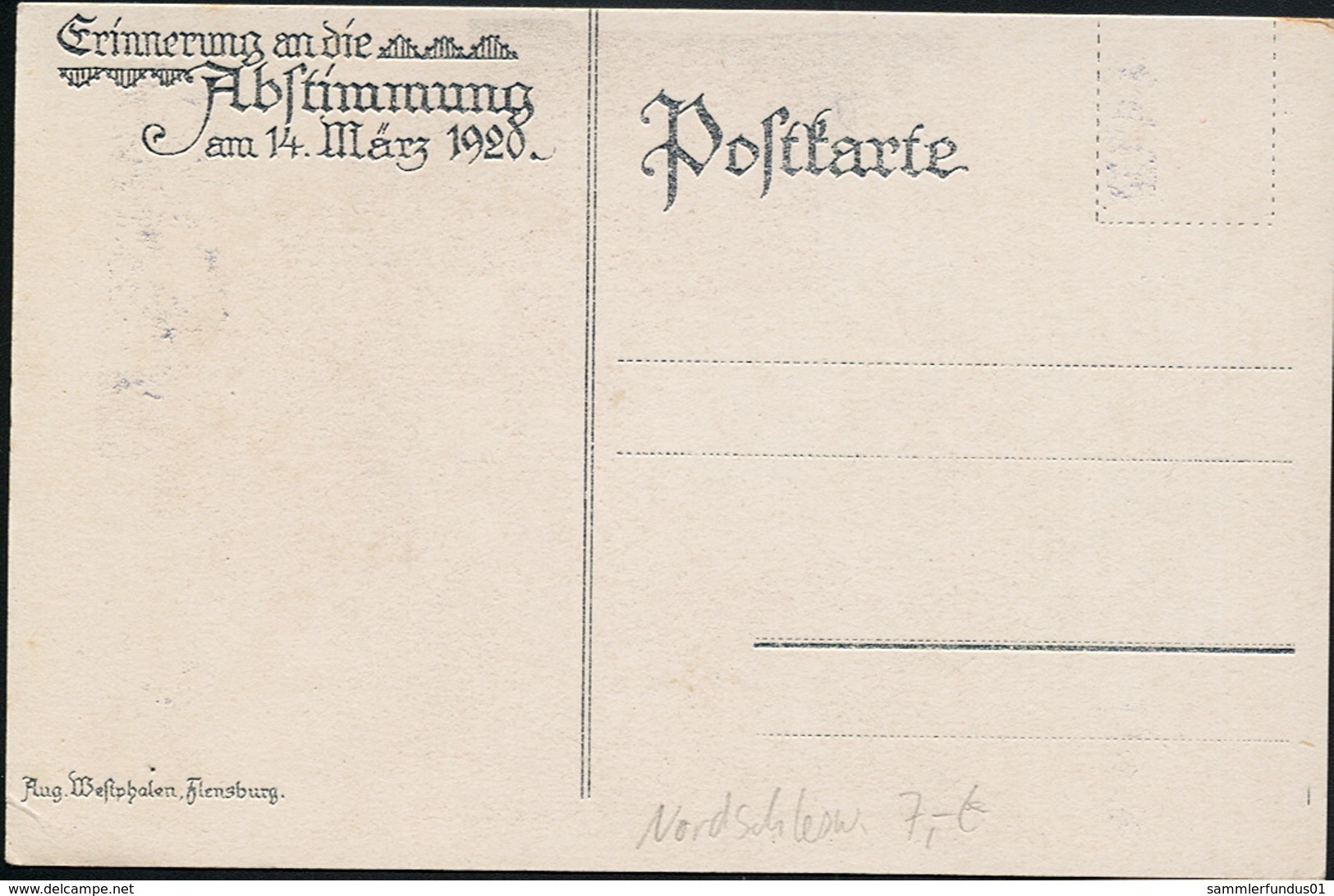 AK/CP Nordschleswig Schleswig Flensburg Abstimmung  1920  Propaganda Danmark Ungel/uncirc.  Erhaltung/Cond. 2 Nr. 00706 - Nordschleswig