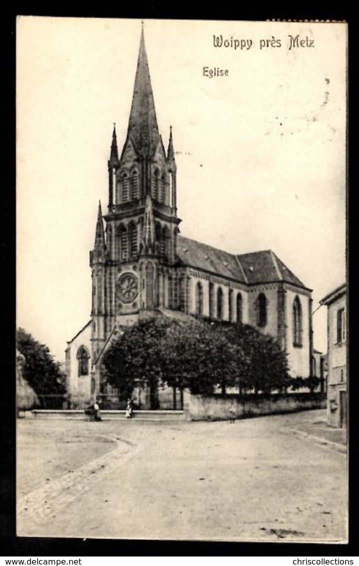 57 - WOIPPY Prés De Metz - Eglise - Autres & Non Classés