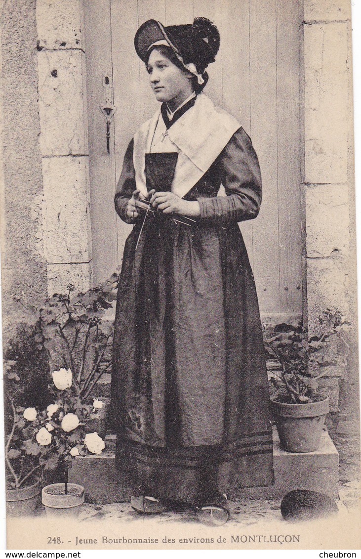 03. MONTLUCON. CPA. JEUNE FEMME BOURBONNAISE - Montlucon