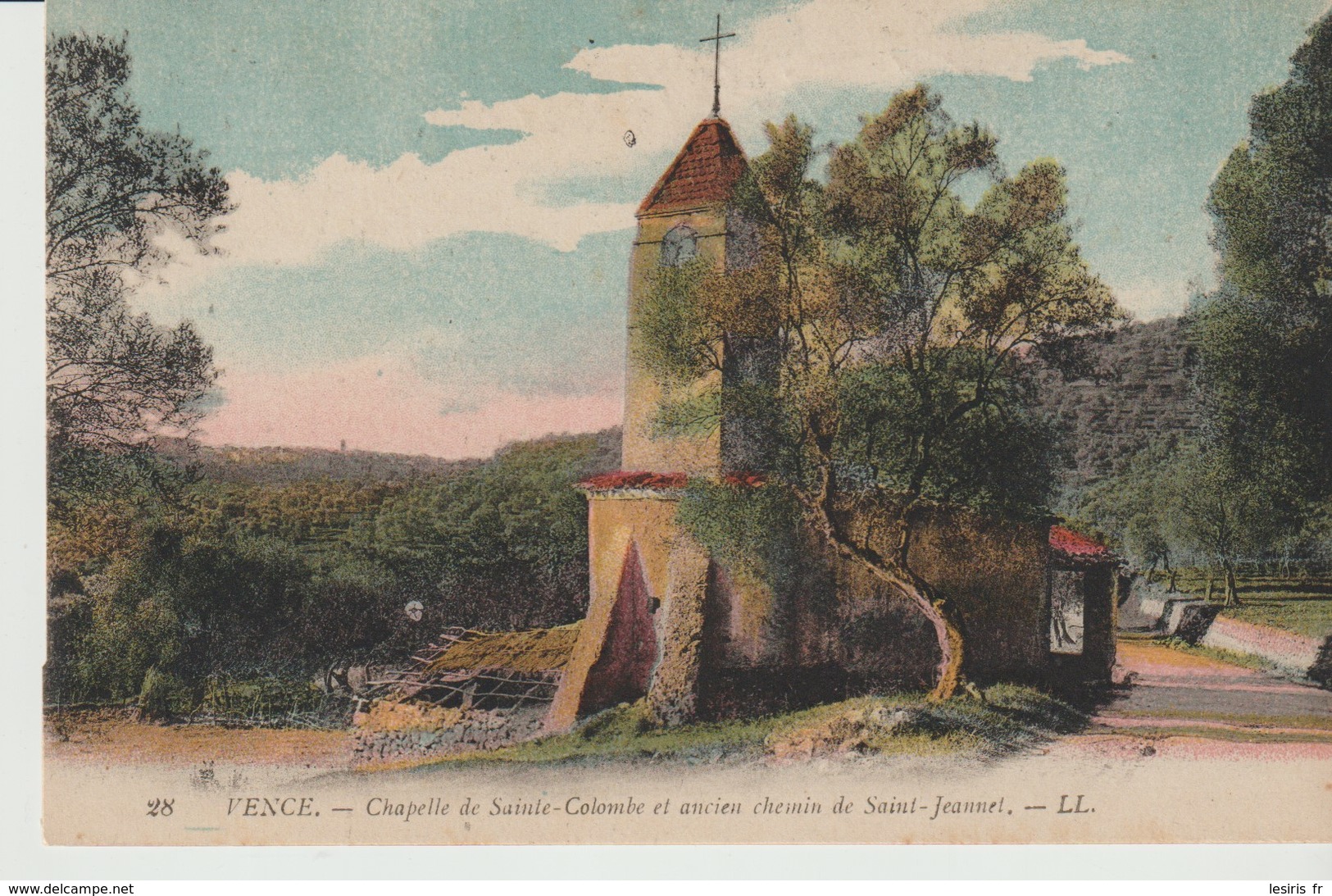 C.P.A.. -  VENCE - CHAPELLE DE SAINTE COLOMBE ET ANCIEN CHEMIN DE SAINT JEANNET - L. L. - 28 - Vence