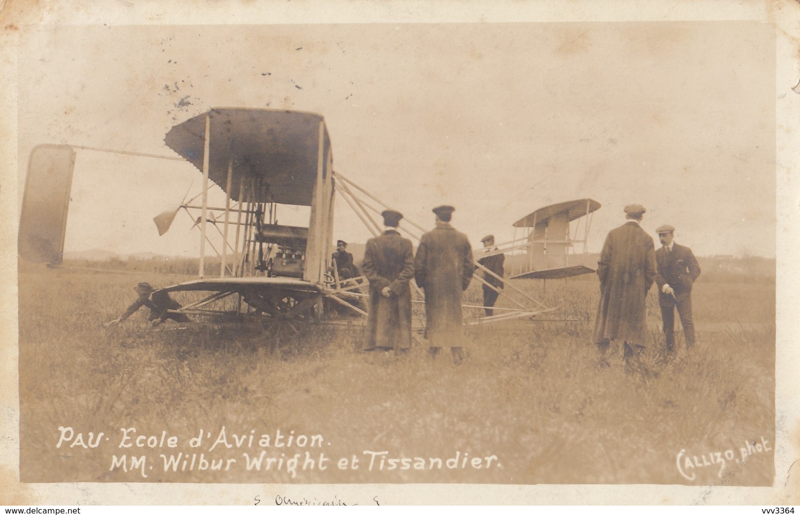 PAU: Ecole D'Aviation - MM. Wilbur WRIGHT Et TISSANDIER - Pau