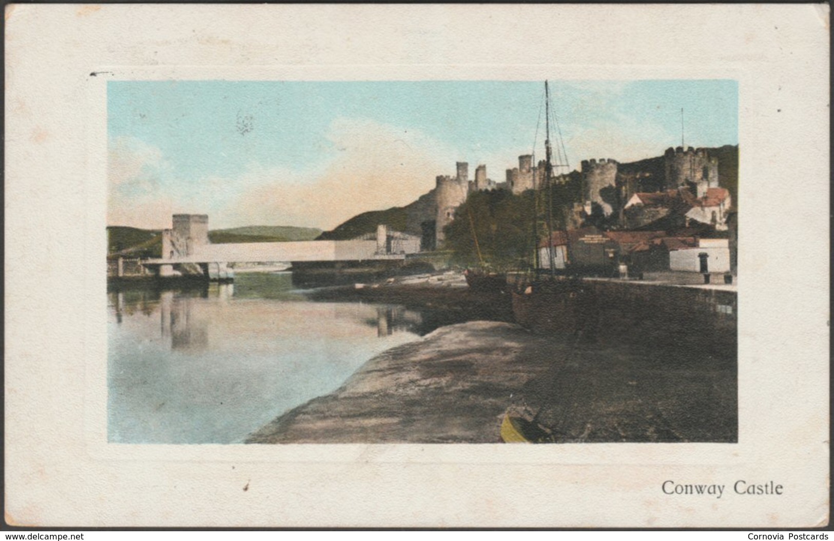 Conway Castle, Caernarvonshire, 1908 - Dennis Postcard - Caernarvonshire
