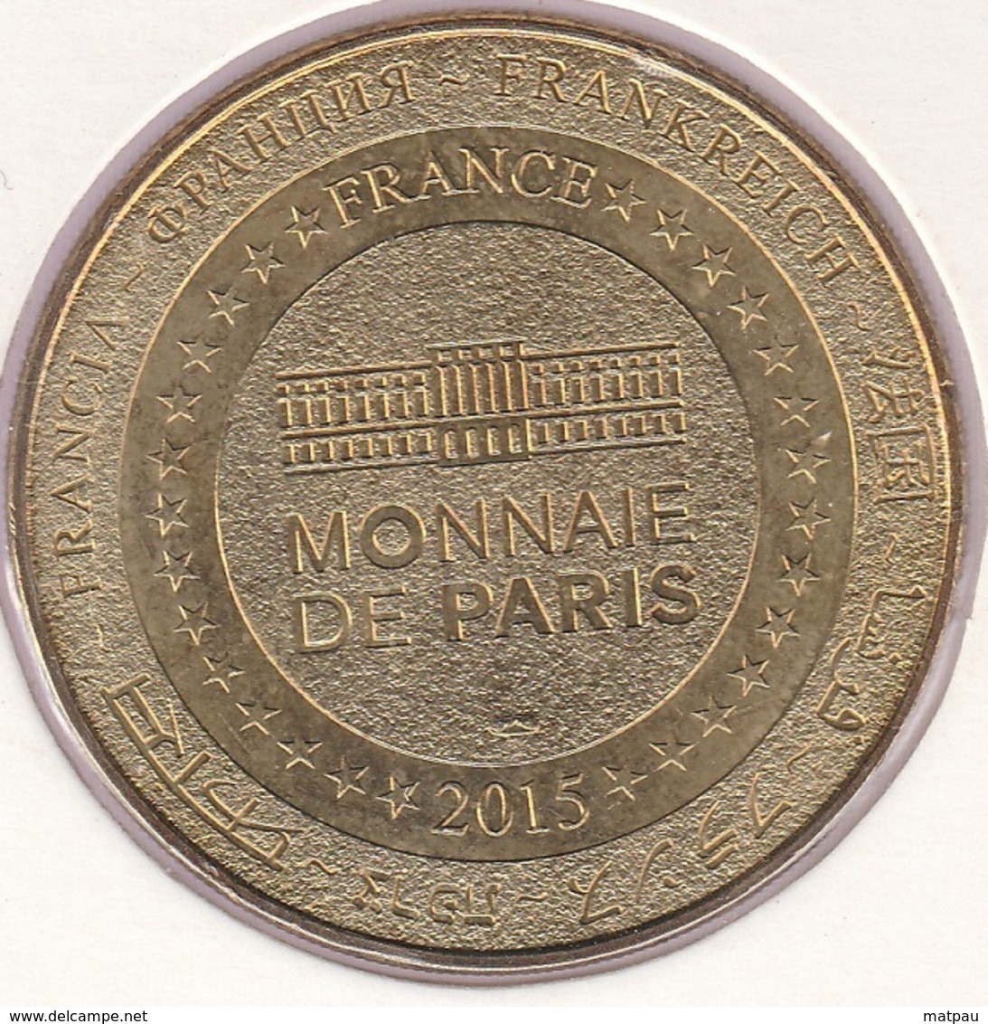 MONNAIE DE ¨PARIS 77 MARNE-LA-VALLEE Disneyland Resort Paris – 2015 - 2015