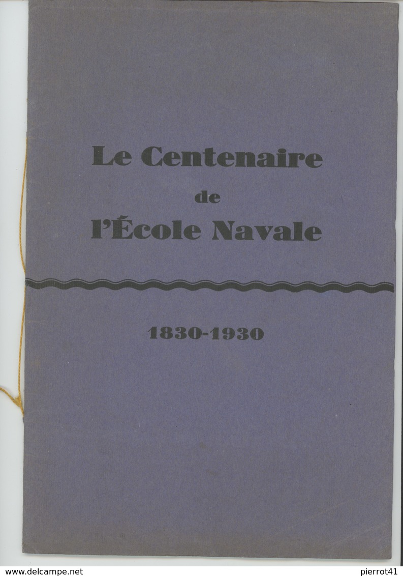 MILITARIA - BATEAUX - BREST - Plaquette Commémorative Du Centenaire De L' ECOLE NAVALE 1830-1930 Illust. PIERRE LE CONTE - Barche