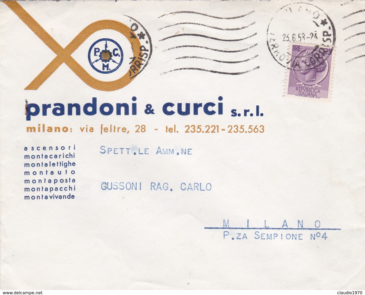 BUSTA VIAGGIATA - MILANO - PRANDONI E CURCIS.R.L. VIAGGIATA PER MILANO - 1946-60: Storia Postale