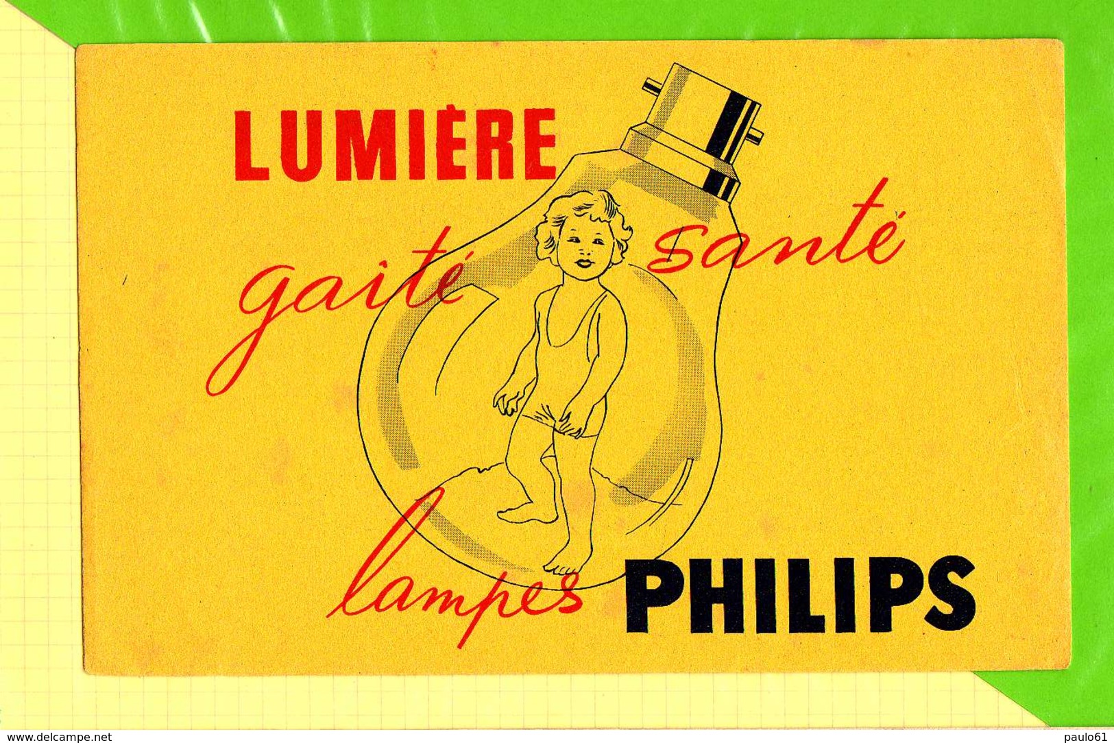 BUVARD &amp; Blotter Paper: Lumiere Lampes PHILIPS - Electricité & Gaz