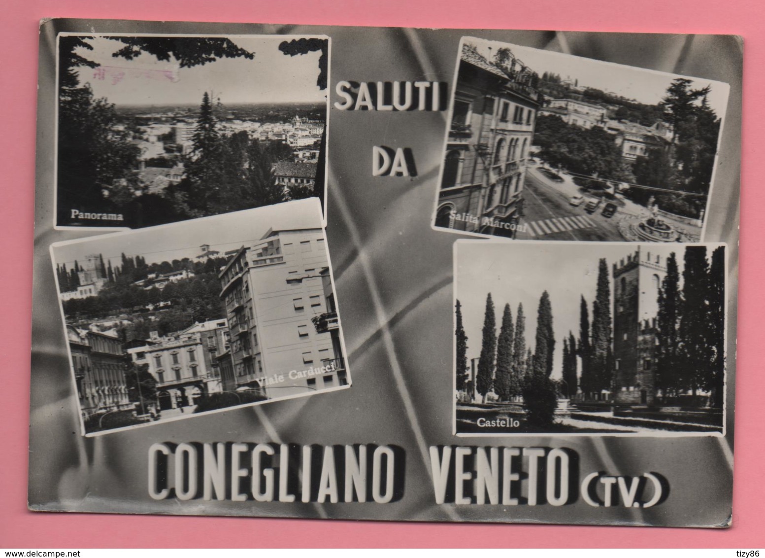 Saluti Da Conegliano Veneto - Treviso