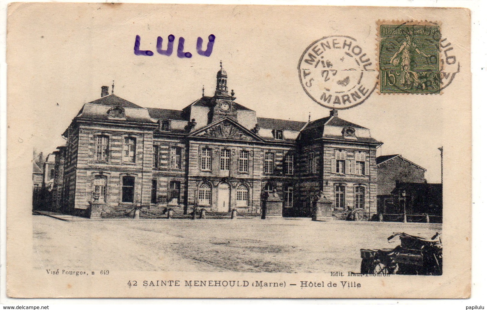 DEPT 51 : Sainte Menehould Hôtel De Ville :   édit. Haut Thouron ??? N° 42 - Autres & Non Classés