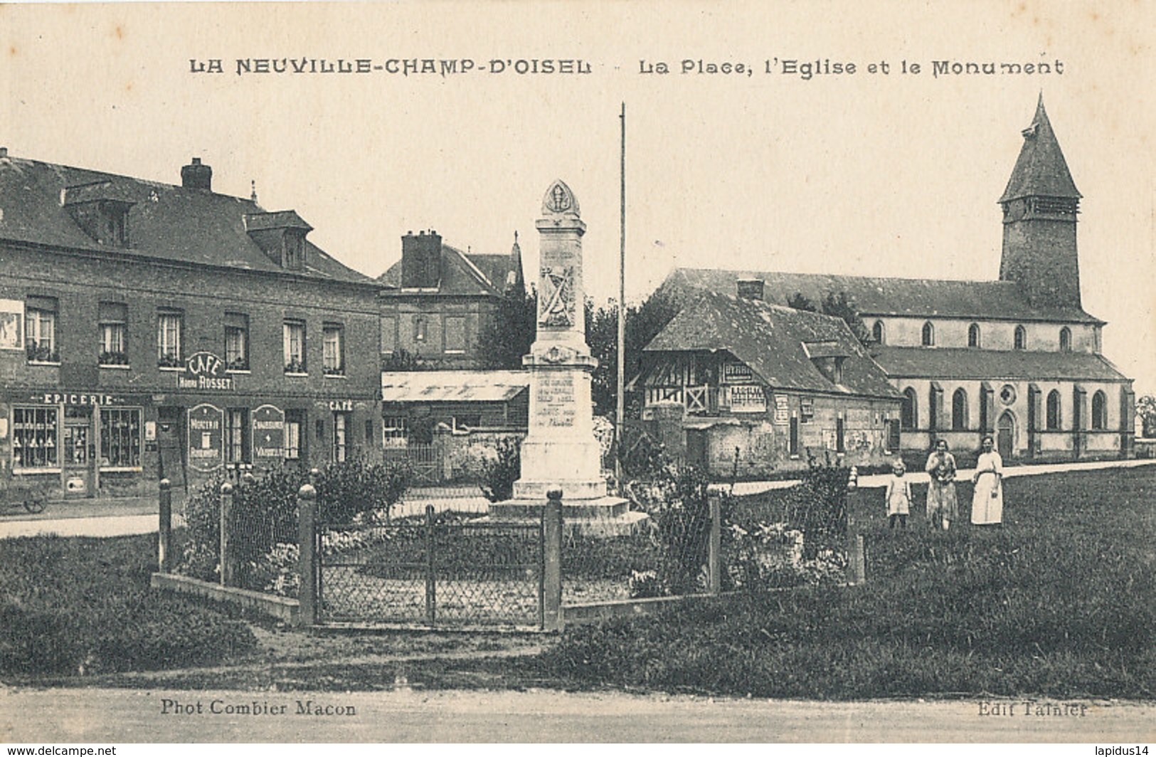 AM 721  / C P A  -   LA NEUVILLE- CHAMP- D'OISEL    (76) LA  PLACE L'EGLISE ET LE MONUMENT - Autres & Non Classés