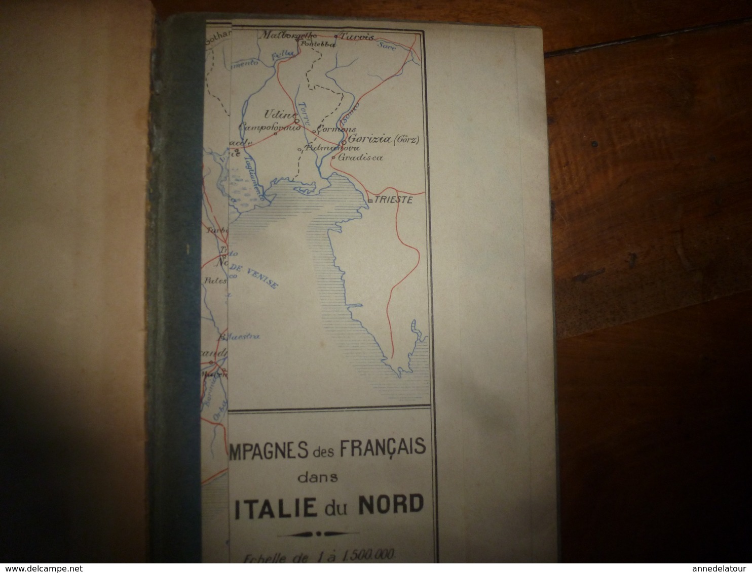 1918 LES ARMÉES FRANÇAISES EN ITALIE  -par le Lieutenant Louis Madelin - avec carte des campagnes dans l'Italie du Nord