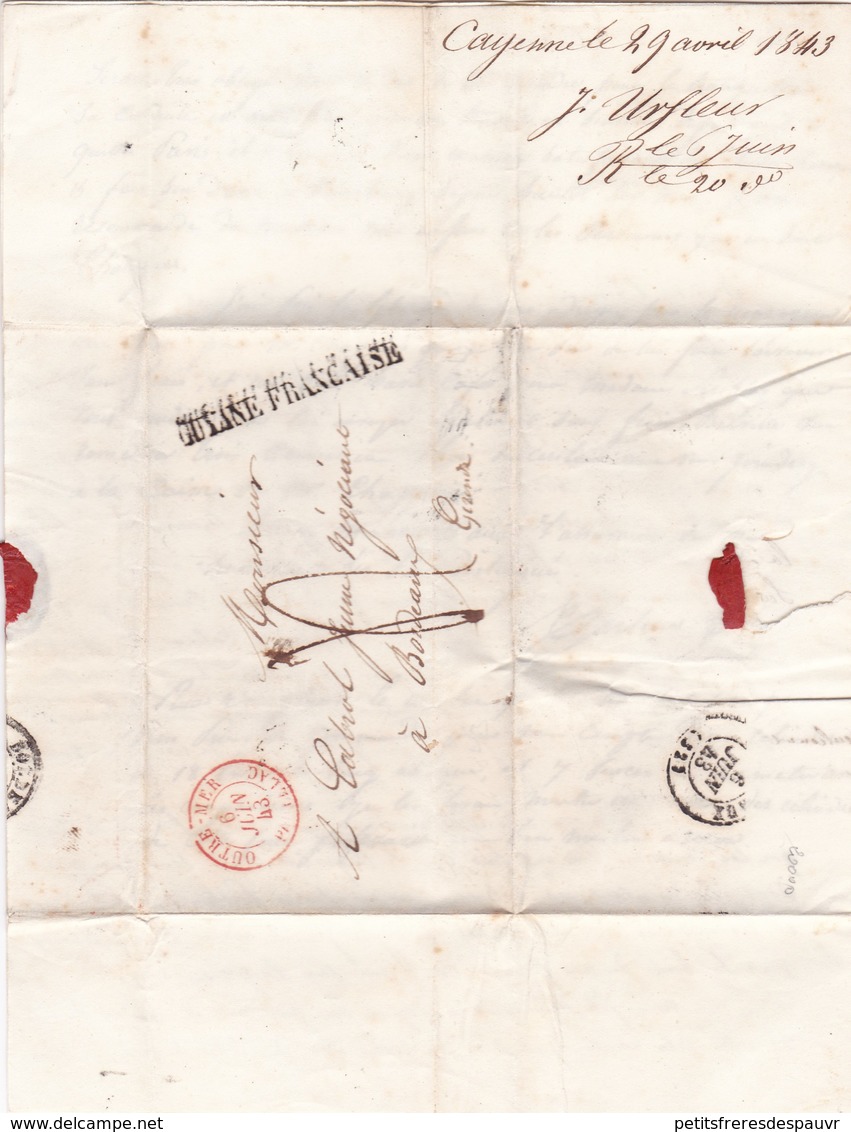 GUYANE Lettre Avec Texte Cayenne Pour Bordeaux Griffre "GUYANE FRANCAISE", Dateur D'entrée Rouge Pauillac 3 Juin 1843 - Marques D'entrées