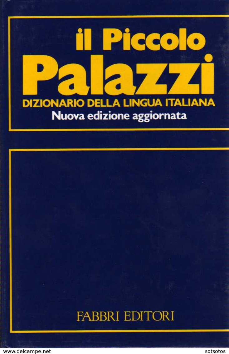 Il PICCOLO PALAZZI: DIZIONARIO DELLA LINGUA ITALIANA - 986 Pg Ottima Condizione Hardbound With Dustjacket - Dictionaries