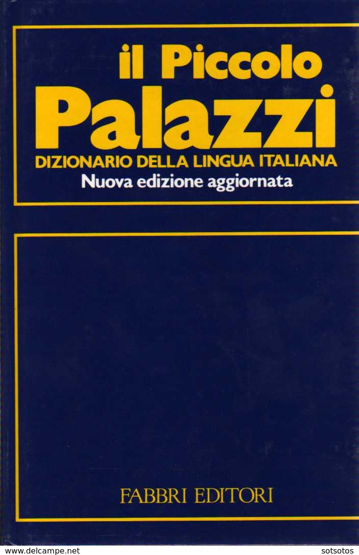 Il PICCOLO PALAZZI: DIZIONARIO DELLA LINGUA ITALIANA - 986 Pg Ottima Condizione Hardbound With Dustjacket - Woordenboeken