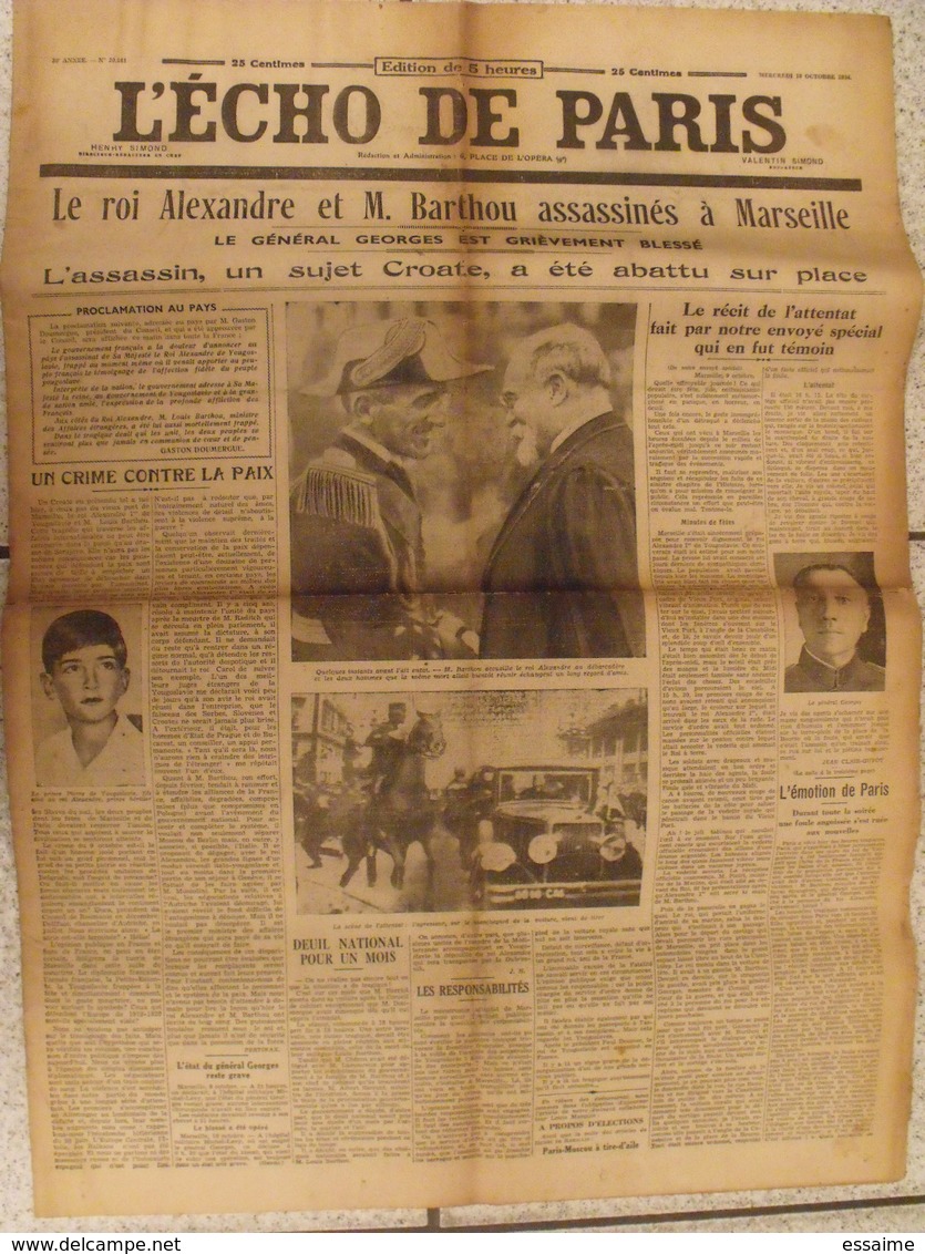 Journal L'Echo De Paris N° 20081 Du 10 Octobre 1934. Assassinat Du Roi Alexandere De Yougoslavie Et Barthou Marseille - Autres & Non Classés