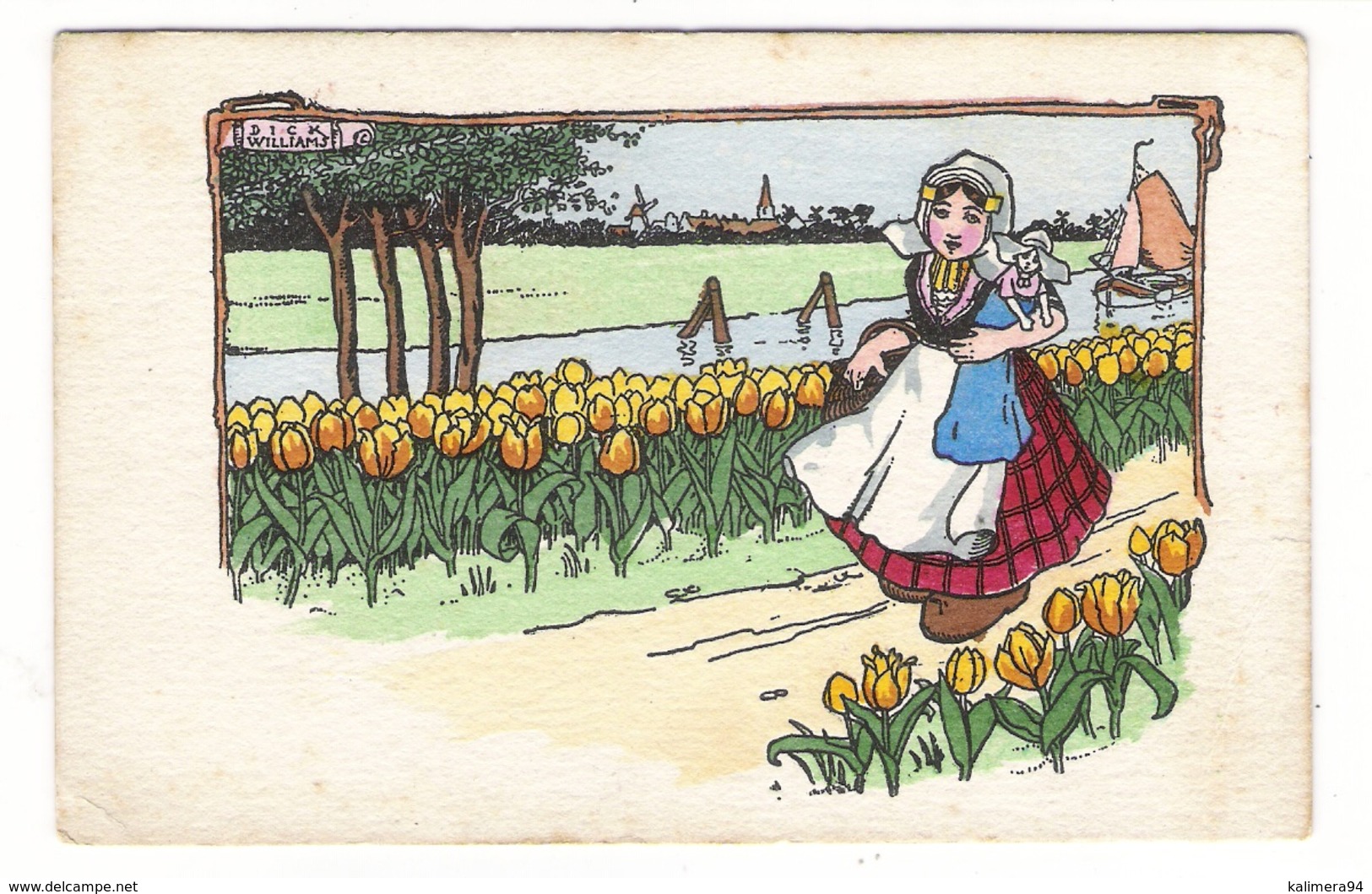 Illustrateur  DICK  WILLIAMS  ( Série N° 306 , M.M. VIENNE ) /  Scène De HOLLANDE  ( Tulipes, Sabots, Moulins, Canal ) - Autres & Non Classés