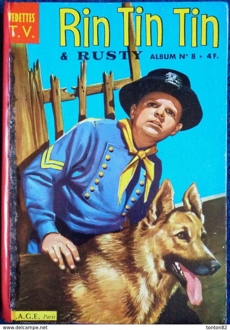 Rin Tin Tin & Rusty - Album N° 8 - ( 30, 31, 33 ) - Sagedition - ( 1962 ) . - Rintintin