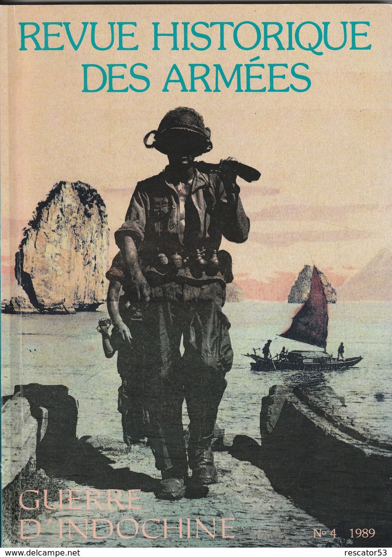 Rare Revue Historique Des Armées N°4 De 1989 Guerre D'Indochine - 1939-45