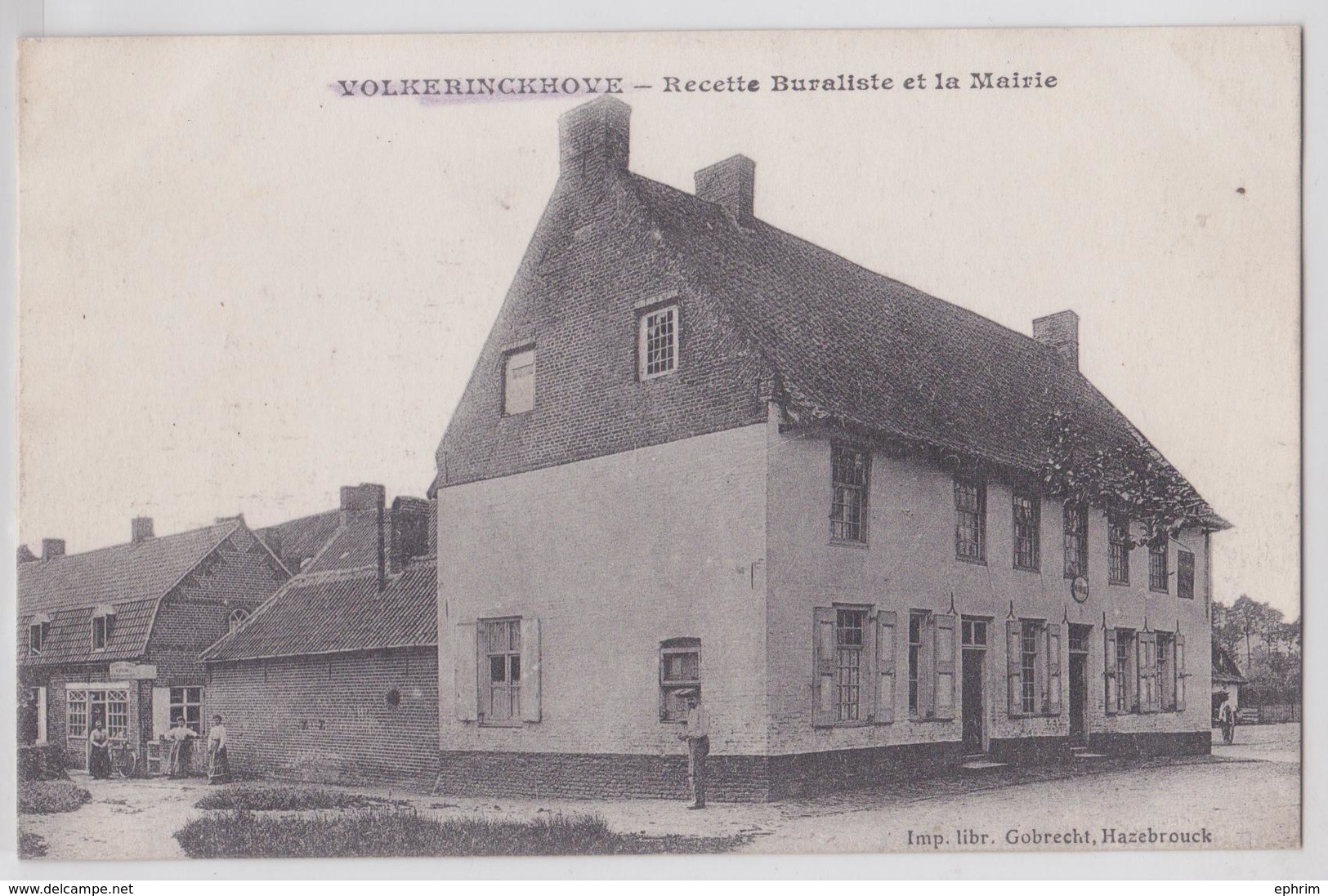 VOLKERINCKHOVE (Nord) - Recette Buraliste Et La Mairie - Sonstige & Ohne Zuordnung