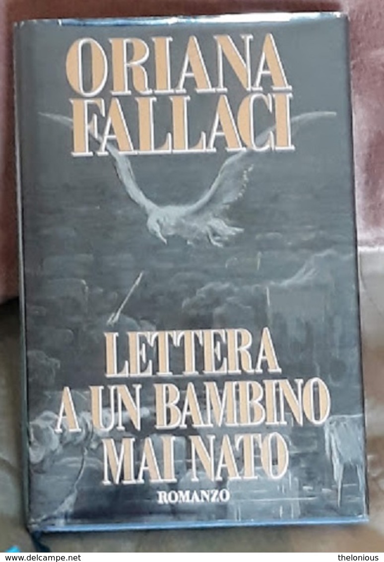 # Oriana Fallaci - LETTERA A UN BAMBINO MAI NATO - 1995 - Classici