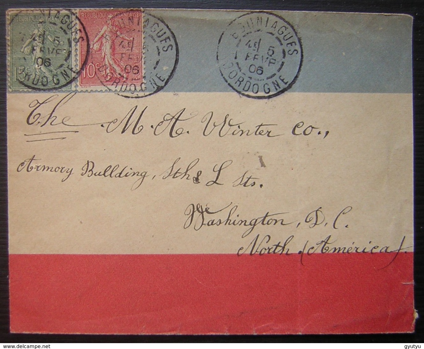 Bouniagues Dordogne 1906 Lettre Tricolore (bleu Blanc Rouge) Pour Washington D.C Etats Unis (USA), Cachets Au Revers - 1877-1920: Période Semi Moderne