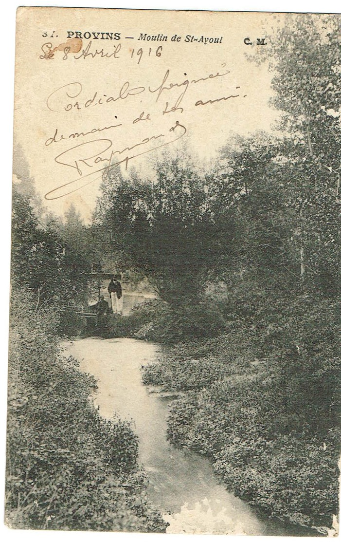 77 Provins - Moulin De St Ayoul. édit  CM 37.  Datée 1916. Bon état D'ensemble. - Provins