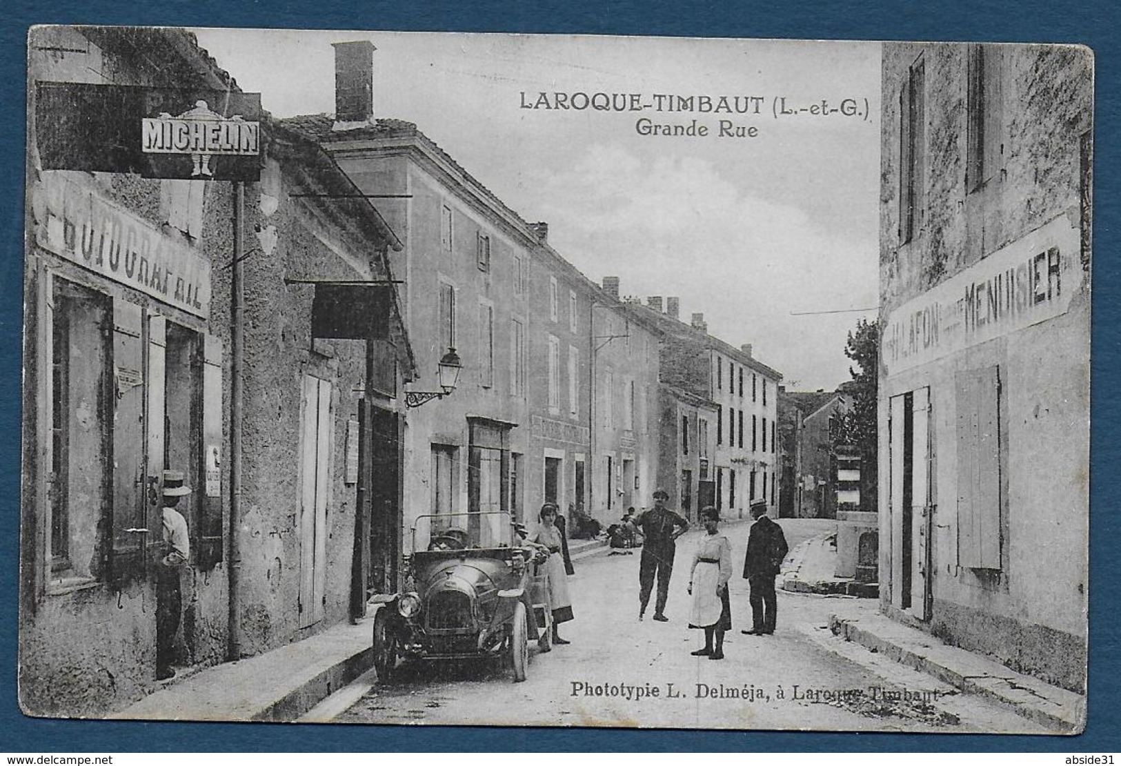 LAROQUE TIMBAUT - Grande Rue - Laroque Timbault