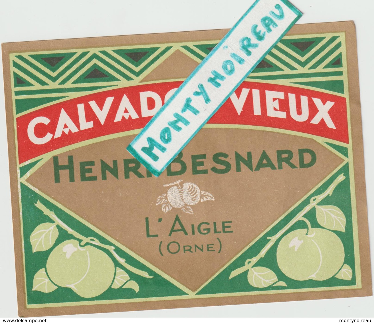 Vieux Papier :  étiquette  Calvados  Vieux , H. Besnard , Orne ,  L ' Aigle - Naissance & Baptême