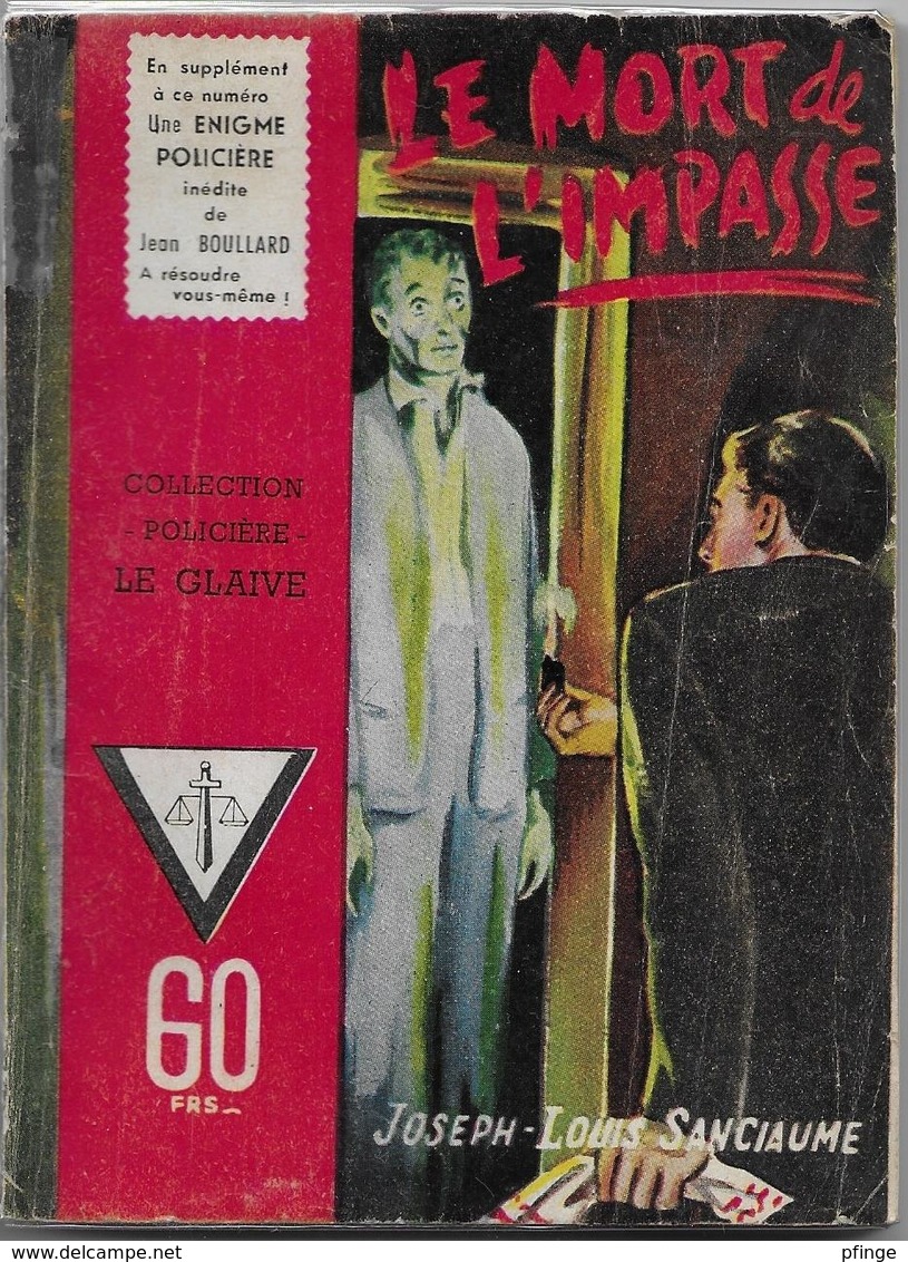 Le Mort De L'impasse Par Joseph-Louis Sanciaume - Le Glaive N°100 - Jacquier, Ed.