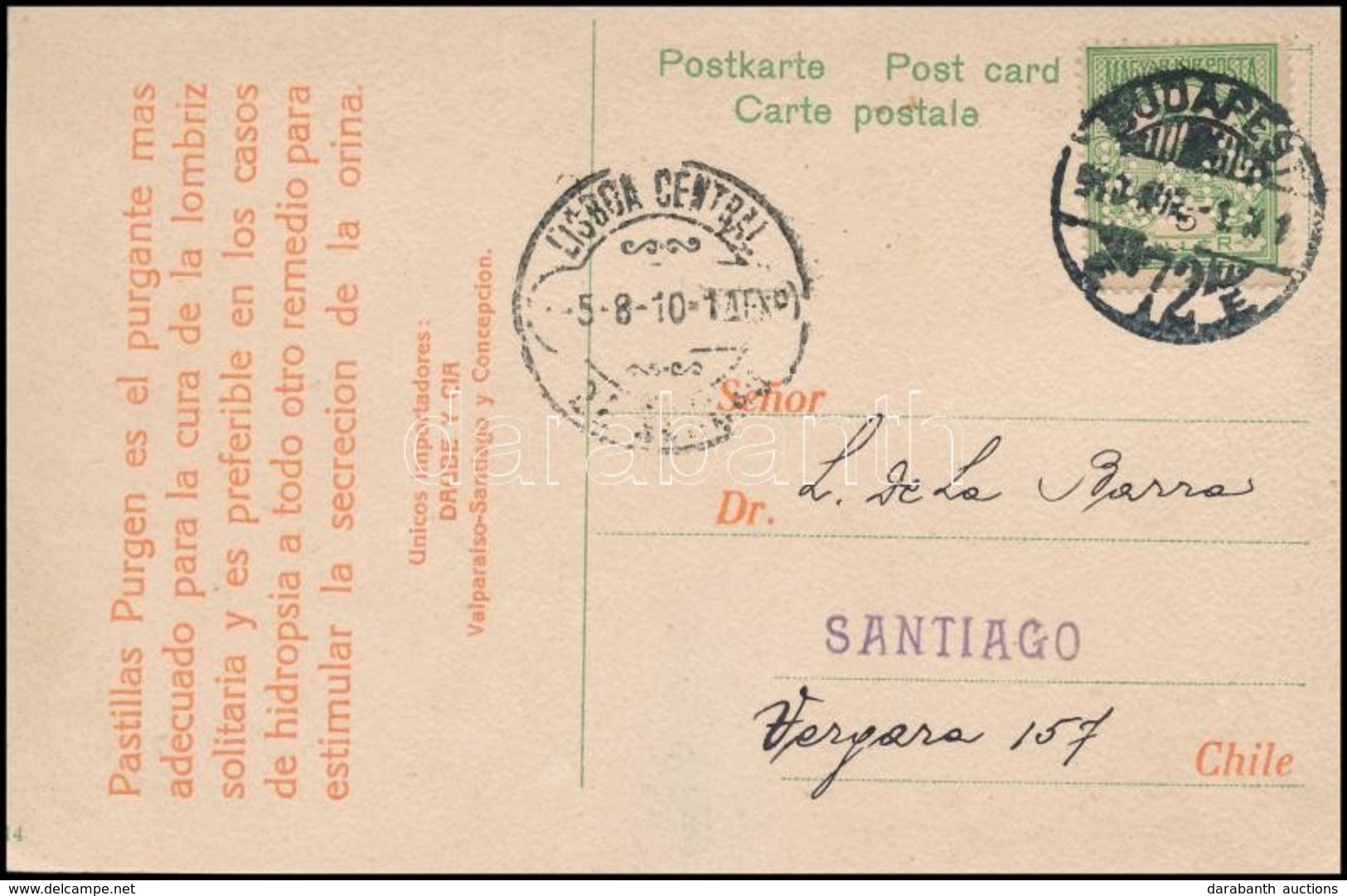 1910 Képeslap Budapestről 5f Céglyukasztásos Bélyeggel  A Chilei Santiagoba, LISBOA CENTRAL átmenő Bélyegzéssel. Rendkív - Other & Unclassified