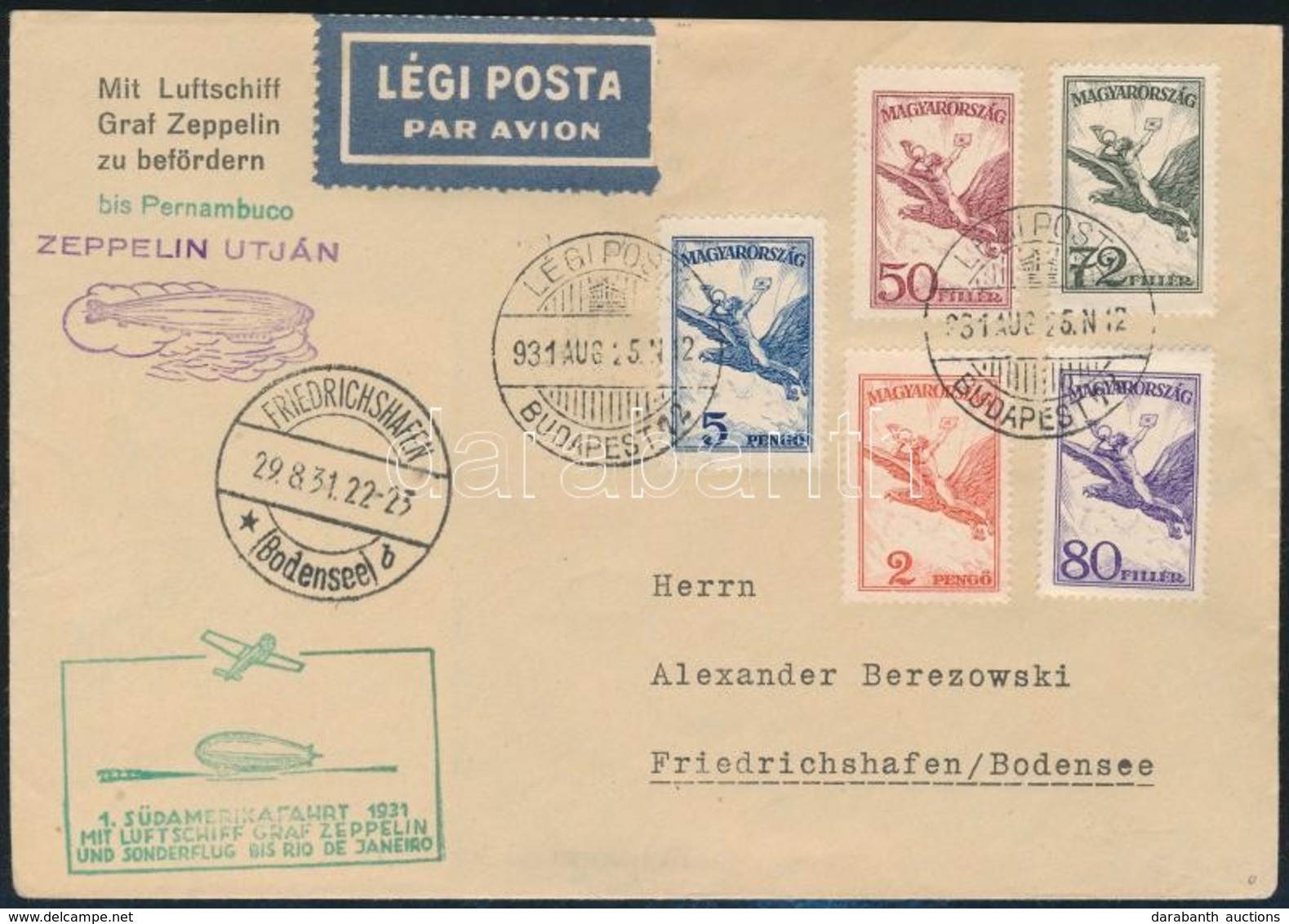 1931 Aug. 25. Első Dél-amerikai Zeppelin Repülés 'BUDAPEST' - Pernambuco - Rio De Janeiro - Andere & Zonder Classificatie