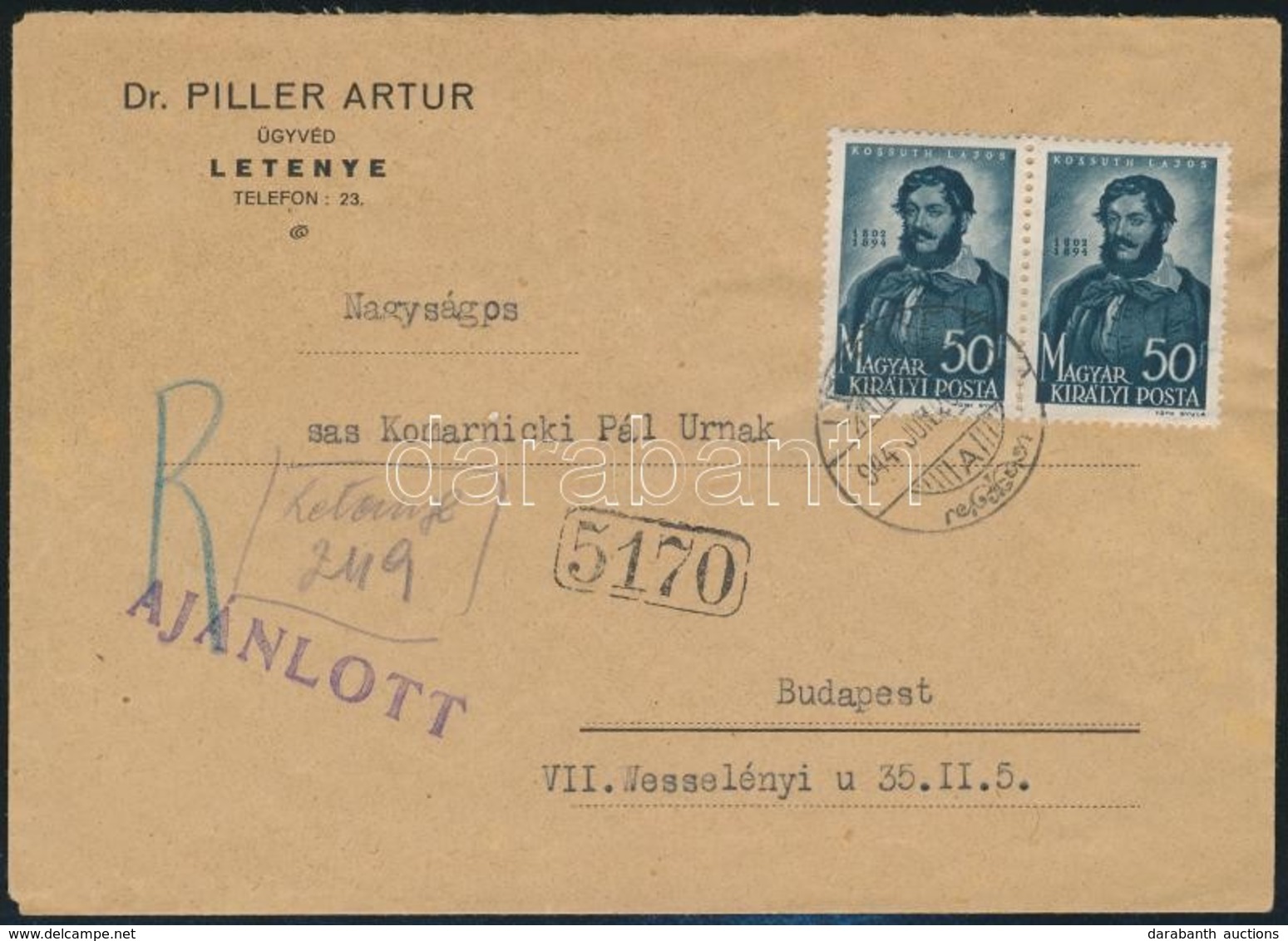 1944 Június 20. Ajánlott Levél Kossuth 2 X 50f Bérmentesítéssel 'LETENYE' - Budapest, Kézzel Rajzolt Ragjeggyel - Other & Unclassified