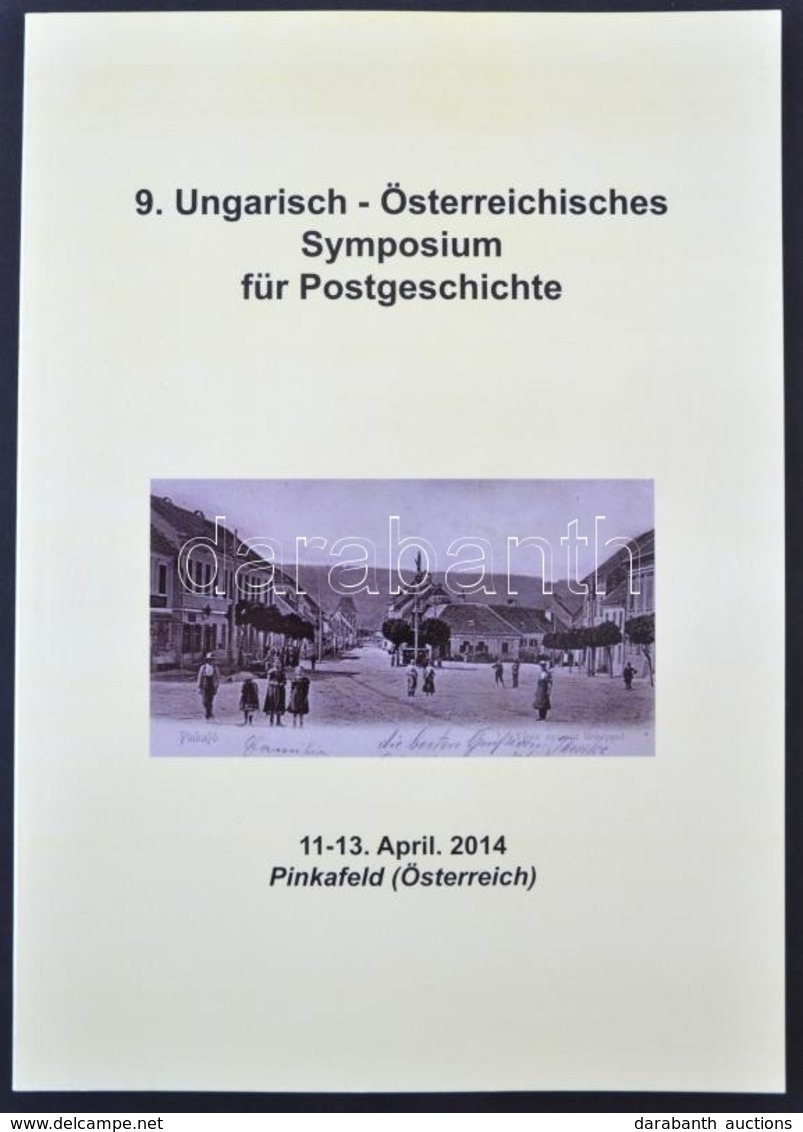 Czirók Dénes: 9. Ungarisch-Österreichisches Symposium Für Postgeschichte (2014) - Other & Unclassified