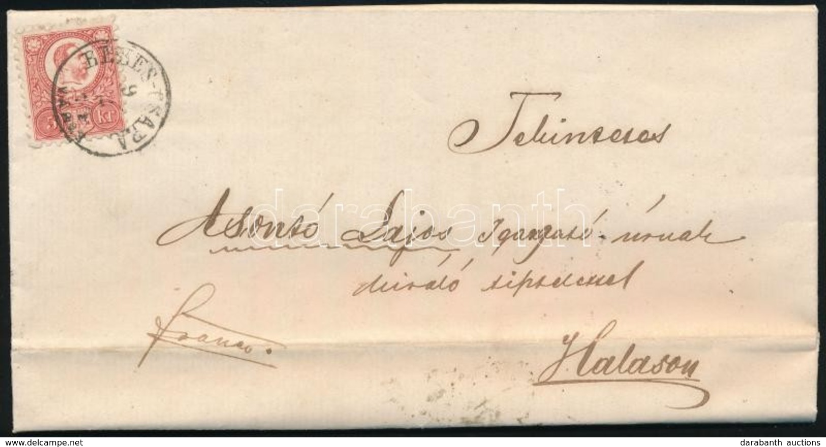 1874 Réznyomat 5kr Levélen Teljes Tartalommal ,BÉKÉS-CSABA VÁROS' -  ,,HALAS' - Other & Unclassified