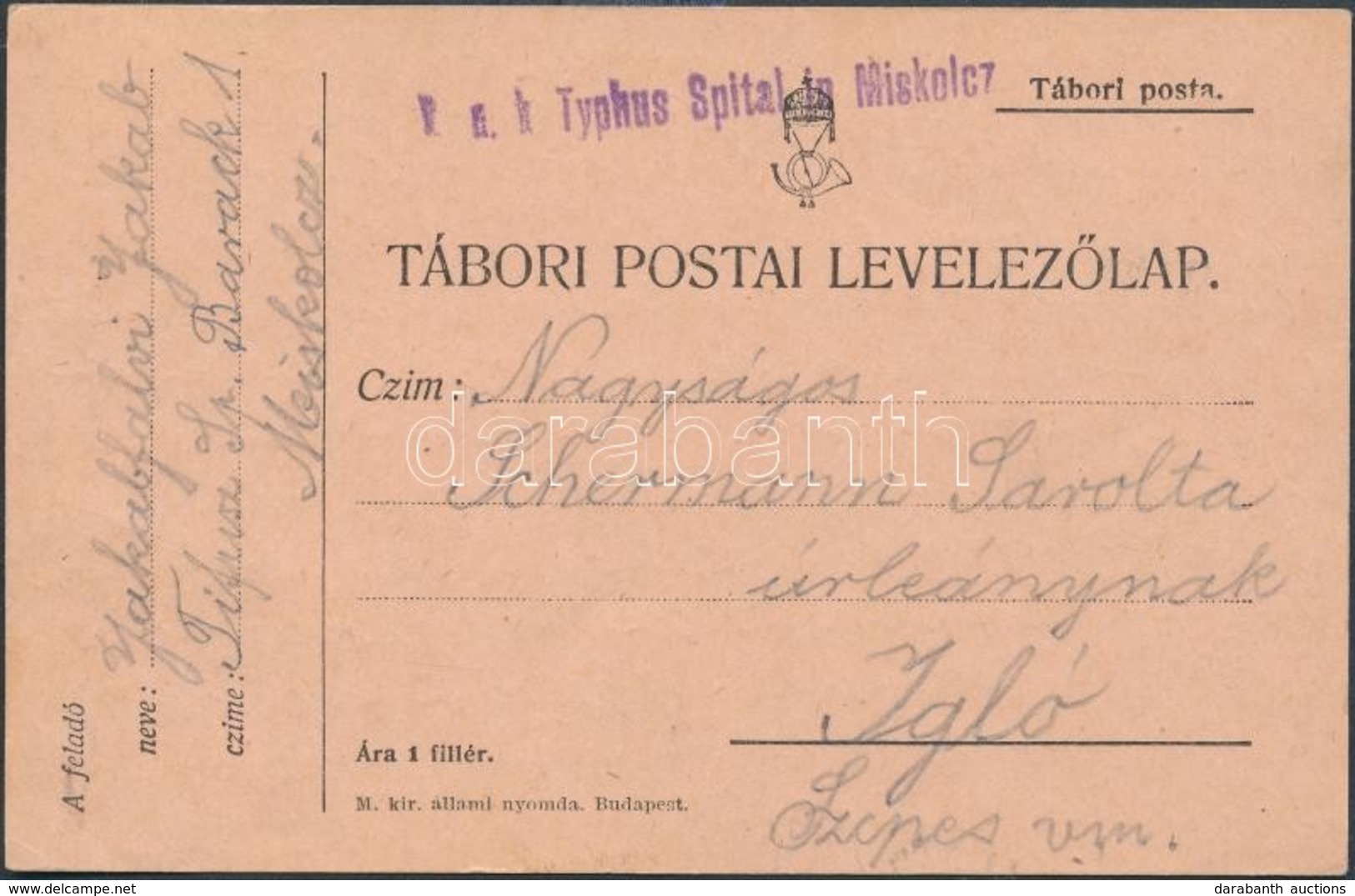 1915 Tábori Lap A Miskolci Tífuszkórházból / Field Postcard 'K. U. K. Typhus Spital In Miskolcz - Igló - Other & Unclassified