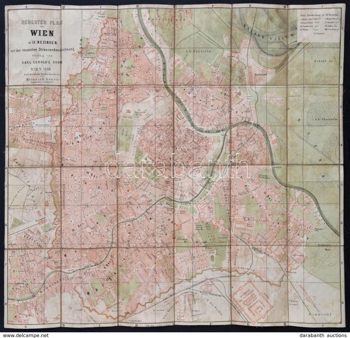 Neuester Plan Von Wien In IX Bezirken. Mit Der Neuesten Strassenbezeichnung. Carl Gerold's Sohn, 1868.  Wien. Bécs Térké - Other & Unclassified