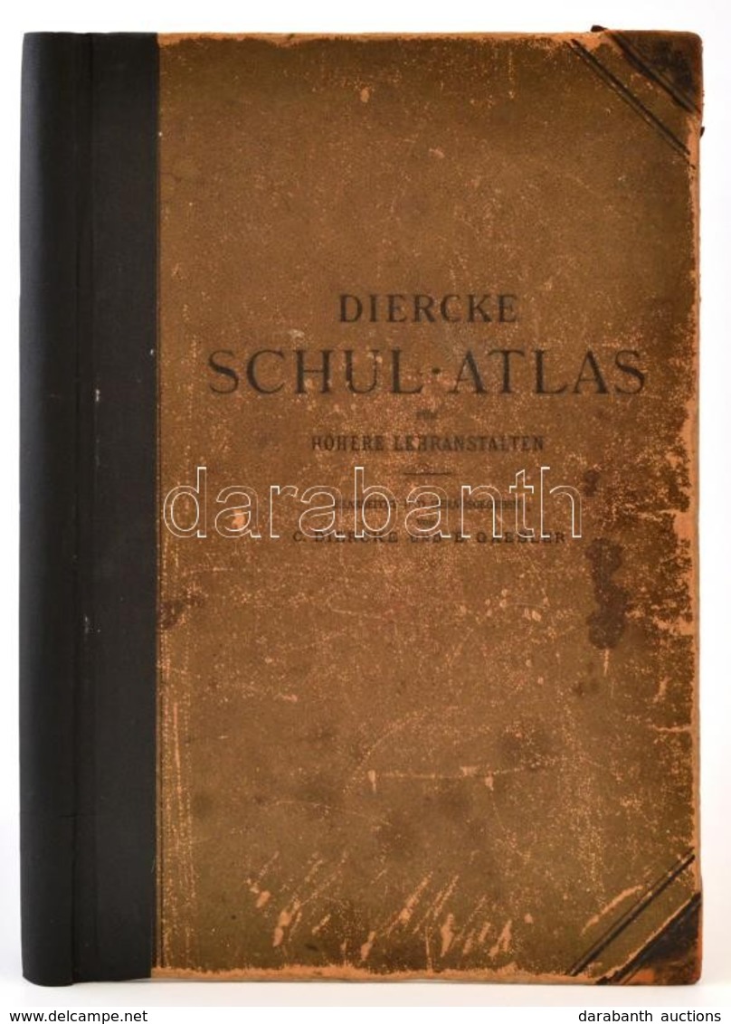 Diercke Schulatlas Für Höhere Lehranstalten. Bearbeitet Und Herausgegeben: - - Und E. Gaebler. Braunschweig, 1909, Georg - Other & Unclassified