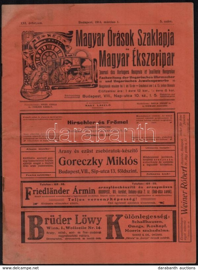 1914 Magyar Órások Szaklapja és Magyar ékszeripar. XVI. évf. 5. Sz., 1914. Március 1. Szerk.: Nagy László. Papírkötés, F - Non Classés